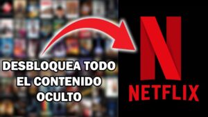 Desbloquea contenido oculto en Netflix con los códigos secretos