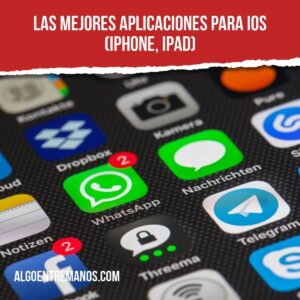 Las 5 Mejores Aplicaciones para iOS en Mayo 2023